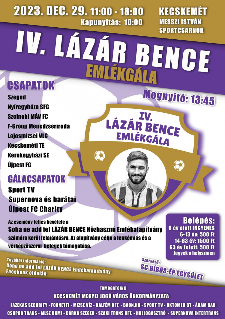 Lázár Bence Emlékgála december 29-én a Messzi István Sportcsarnokban.